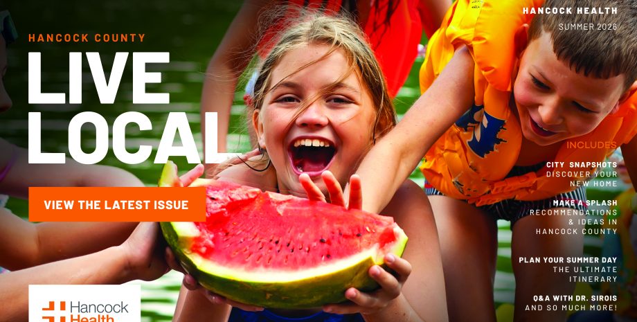 Live Local Summer 2026 | Hancock Health